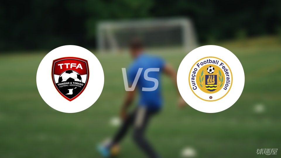 世界杯官方直播入口-【世中北美预】特立尼达和多巴哥vs库拉索比赛结果：特立尼达和多巴哥(0-0)库拉索比分战报(2025年09月06日)
